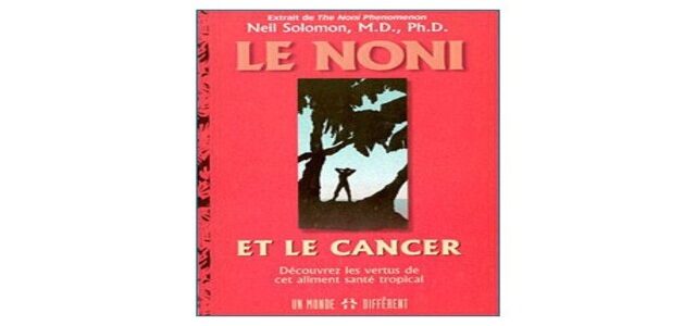 Le noni est-il efficace pour la santé de la prostate ?